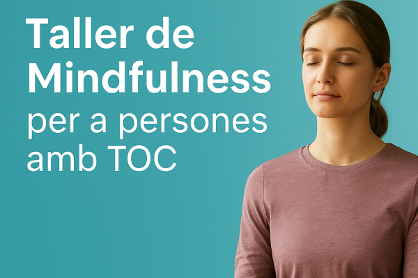 Taller mindfulness i TOC